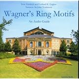 Wagner's Ring Motifs, 2 CDs. An Audio Guidevon "Sven Friedrich"