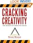 Cracking Creativity: The Secrets of Creative Genius