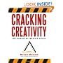 Cracking Creativity: The Secrets of Creative Genius