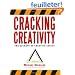 Cracking Creativity: The Secrets of Creative Genius