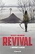 Revival Tome 1 - Bienvenue � la maison