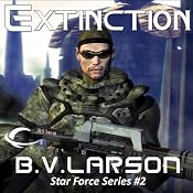 Extinction: Star Force, Book 2 | [B. V. Larson]