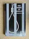 The bride of Newgate