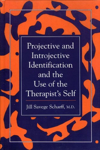 Projective and Introjective Identification and the Use of the Therapist's Self (The Library of Object Relations)