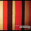 Soul Movement Vol I