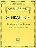 SCHOOL FOR VIOLIN TECHNICS: COMPLETE  BOOKS 1-3 AND COMPLETE SCALE STUDIES (Schirmer's Library of Musical Classics)