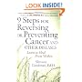 9 Steps for Reversing or Preventing Cancer