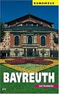 Bayreuth: Ein Wegweiser...