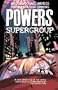 Powers, Vol. 4: Supergroup (v. 4)
