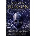 Forge of Darkness: The Kharkanas Trilogy 1