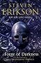 Forge of Darkness: The Kharkanas Trilogy 1