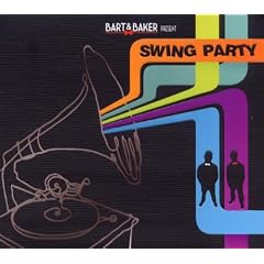 Bart & Baker Present : Swing Party
