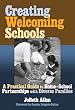 Creating Welcoming Schools: A Practical Guide to Home-School Partnerships with Diverse Families