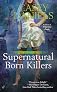 Supernatural Born Killers