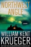 Northwest Angle: A Novel