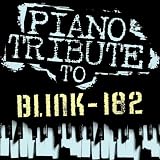 Piano Tribute to Blink-182
