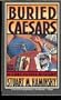 Buried Caesars (Toby Peters Mystery)