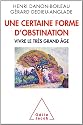 Une certaine forme d'obstination