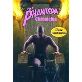 the phantom chronicles new tales of the ghost who walks