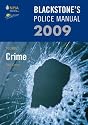 Blackstone's Police Manual Volume 1: Crime 2009: v. 1 (Blackstone's Police Manuals)