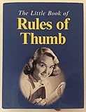 The little book of rules of thumb