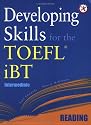 Developing Skills for the TOEFL iBT, Intermediate Reading