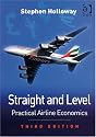 Straight and Level: Practical Airline Economics