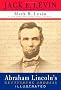 Abraham Lincoln's Gettysburg Address Illustrated