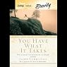 You Have What it Takes: What Every Father Needs to Know