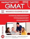 GMAT Integrated Reasoning and Essay (Manhattan Prep GMAT Strategy Guides)