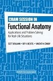 Cram Session in Functional Anatomy: A Handbook for Students and Clinicians