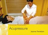 Understanding Acupressure (Understanding)