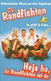 Heja Ho,de Randfichten Sei Do [Musikkassette]