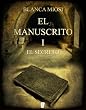 EL MANUSCRITO 1 El secreto (Precio especial)