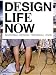 Books : Design Life Now: National Design Triennial 2006