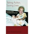 Taking Action, Saving Lives: Our Duties to Protect Environmental and Public Health