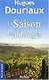 La saison des vendanges
