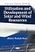 Utilisation and Development of Solar and Wind Resources (Energy Science, Engineering and Technology)