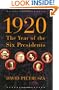 1920: The Year of the Six Presidents
