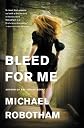 Bleed For Me