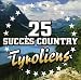 Search : 25 Succes Country Tyroliens