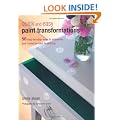Quick and Easy Paint Transformations