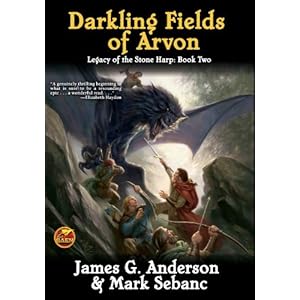 【クリックでお店のこの商品のページへ】Darkling Fields of Arvon (Legacy of the Stone Harp)： James G. Anderson： 洋書