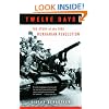 Twelve Days: The Story of the 1956 Hungarian Revolution (Vintage)