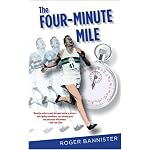 The Four-Minute Mile, Fiftieth-Anniversary Edition book cover