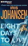 Eight Days to Live (Eve Duncan Forensics Thrillers)