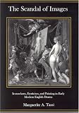The Scandal of Images: Iconoclasm, Eroticism, and Painting in Early Modern English Drama image