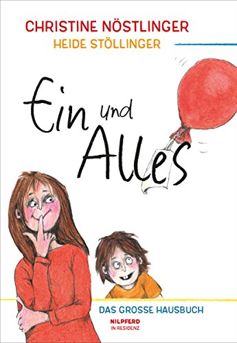 Ein und Alles: Das große Hausbuch für die ganze Familie (German Edition)