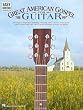 Great American Gospel for Guitar (Easy Guitar with Notes & Tab)
