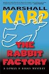 The Rabbit Factory